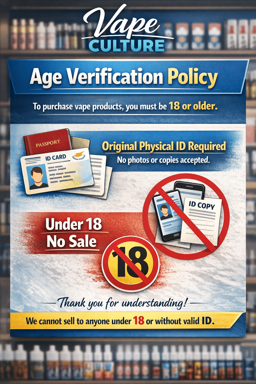 Vape Culture Age Verification Policy  Vape Culture