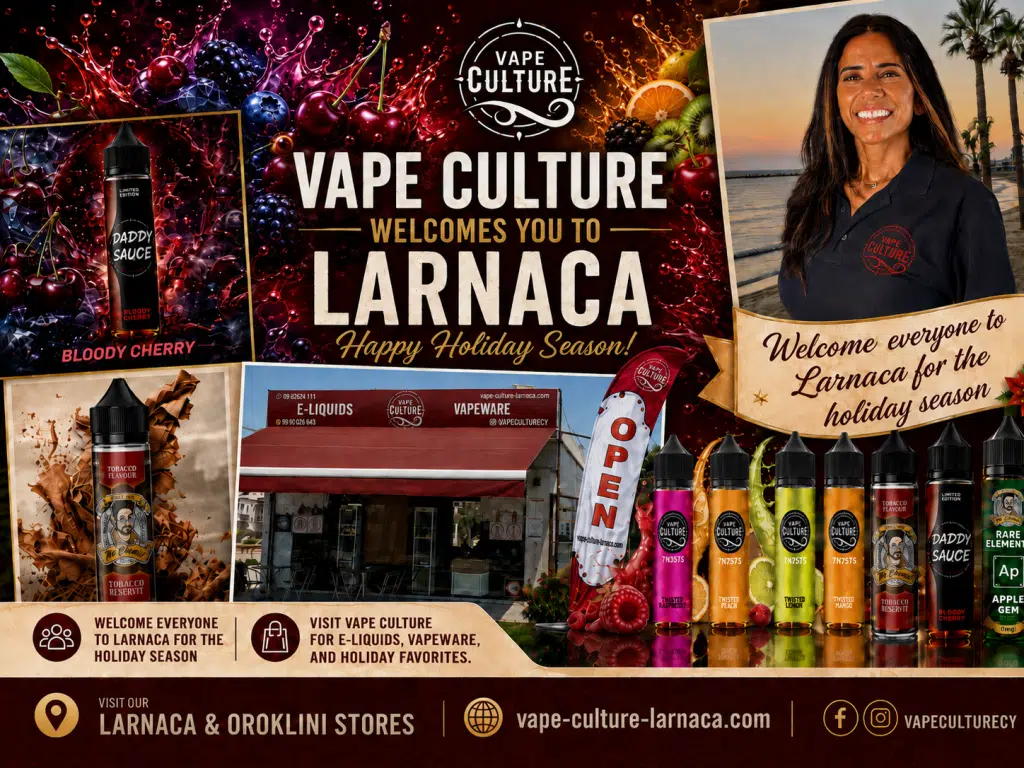 Weecome to Larnaca From Vape Culture. Larnaca's No1 Vape Shop